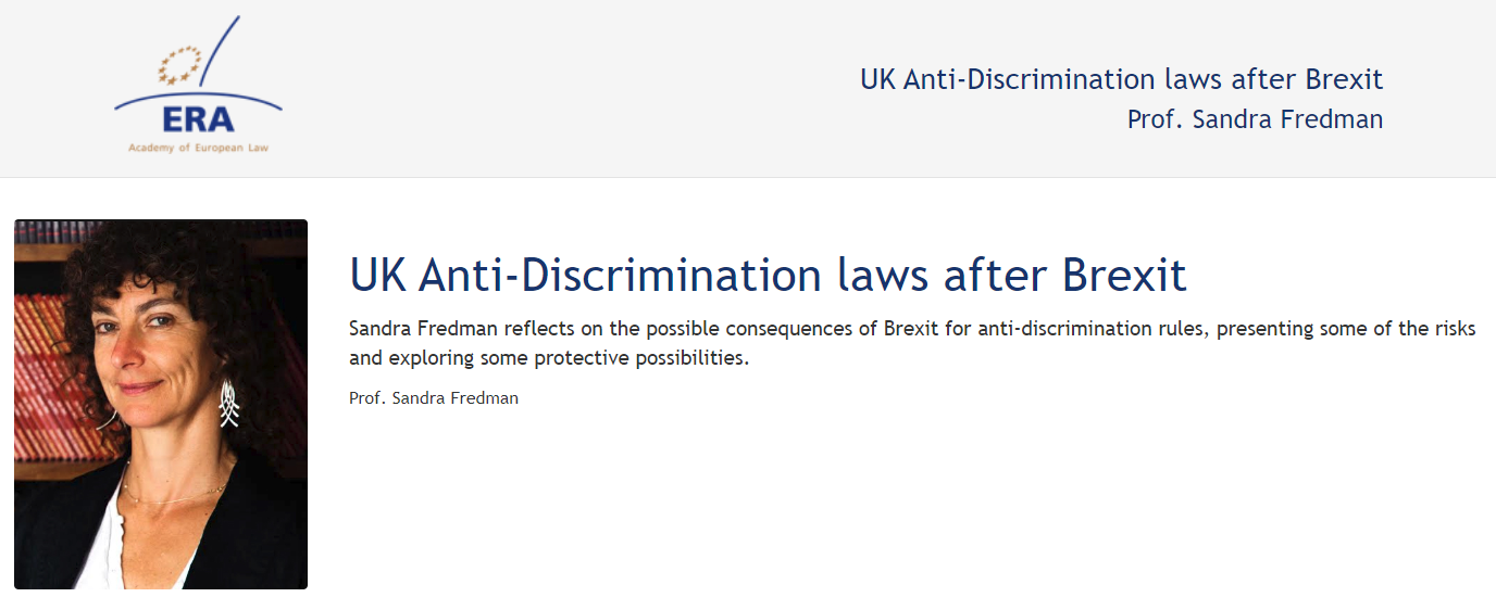 Prof. Sandra Fredman (November 2017): UK Anti-Discrimination laws after Brexit Prof. Sandra Fredman (November 2017): UK Anti-Discrimination laws after Brexit