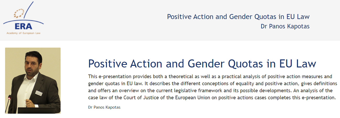 Dr Panos Kapotas (September 2015): Positive Action and Gender Quotas in EU Law Dr Panos Kapotas (September 2015): Positive Action and Gender Quotas in EU Law