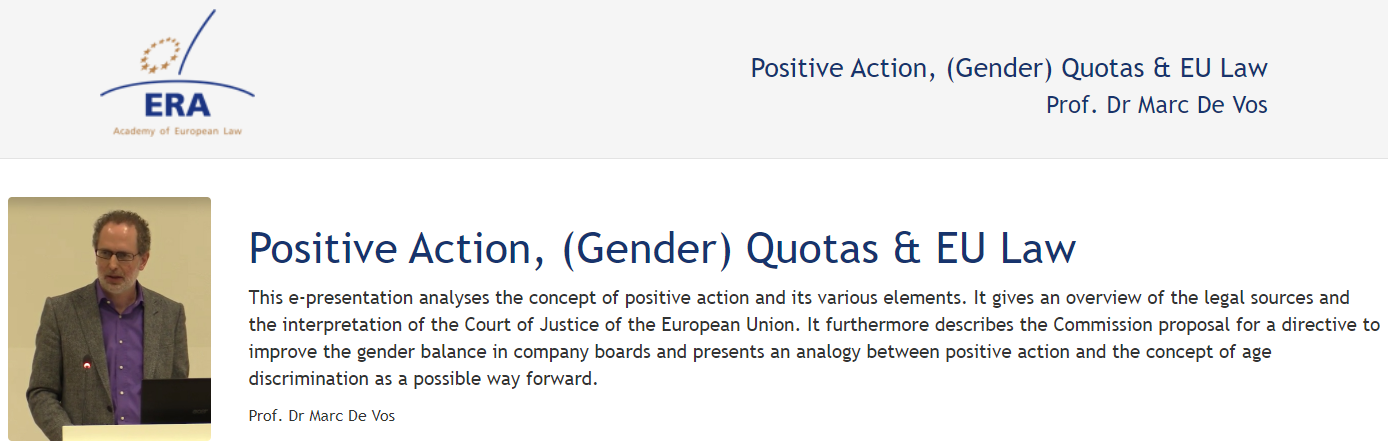 Prof. Dr Marc De Vos (May 2016): Positive Action, (Gender) Quotas & EU Law Prof. Dr Marc De Vos (May 2016): Positive Action, (Gender) Quotas & EU Law