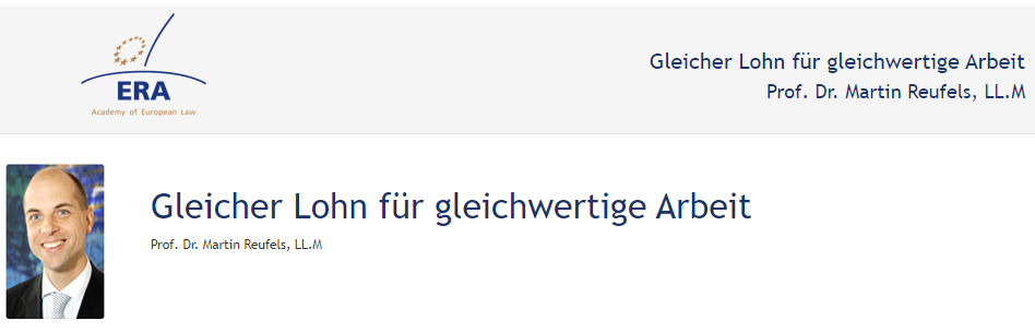 Prof. Dr. Martin Reufels, LL.M (121DV89f): Gleicher Lohn für gleichwertige Arbeit Prof. Dr. Martin Reufels, LL.M (121DV89f): Gleicher Lohn für gleichwertige Arbeit