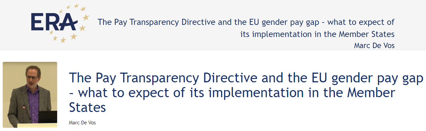 Marc De Vos (123DV115): The Pay Transparency Directive and the EU gender pay gap – what to expect of its implementation in the Member States Marc De Vos (123DV115): The Pay Transparency Directive and the EU gender pay gap – what to expect of its implementation in the Member States